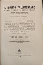Il diritto fallimentare e delle società commerciali. Rivista di dottrina e giurisprudenza già diretta da Italo De Piccoli. 2 Volumi Volume (XLIX) 1974