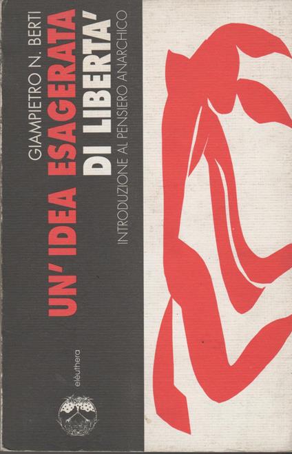 Un'idea esagerata di libertà - copertina