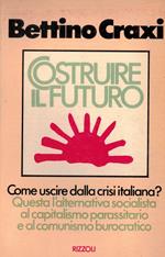 Costruire il futuro