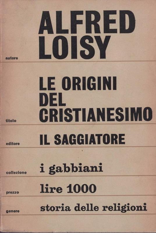 Le origini del cristianesimo Alfred Loisy - copertina