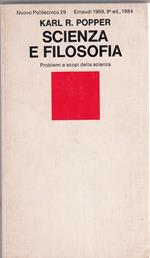 Scienza e filosofia. Problemi e scopi della scienza