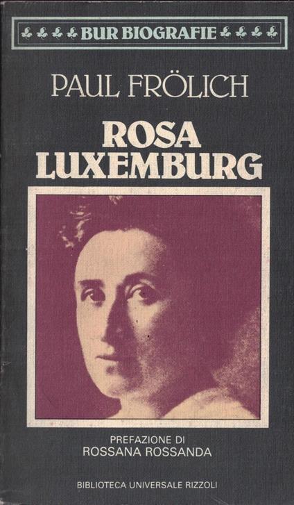 Rosa Luxemburg Paul - Paul Frolich - copertina