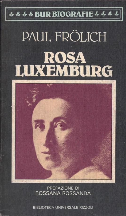 Rosa Luxemburg Paul - Paul Frolich - copertina