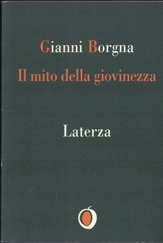 Il mito della giovinezza - Gianni Borgna - copertina