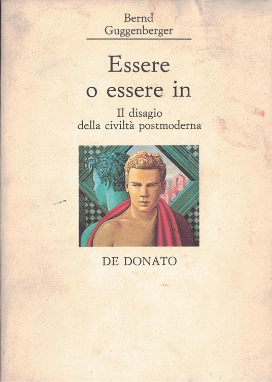 Essere o essere in-Il disagio della civiltà postmoderna - copertina