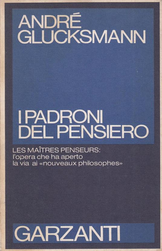 I padroni del pensiero - André Glucksmann - copertina