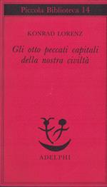 Gli otto peccati capitali della nostra civiltÃ
