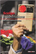 Scelgo la Costituzione. No alla controriforma
