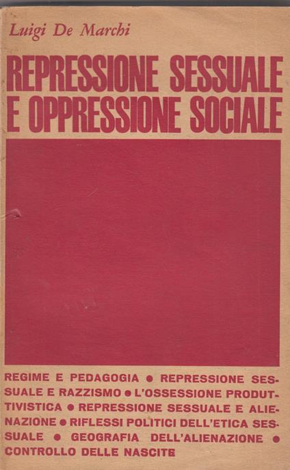 Repressione sessuale e oppressione sociale - Luigi De Marchi - copertina
