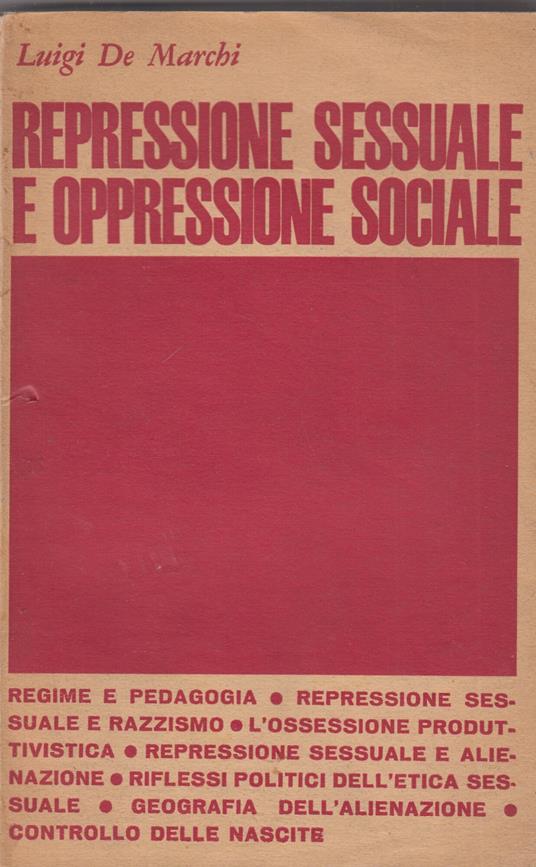 Repressione sessuale e oppressione sociale - Luigi De Marchi - copertina
