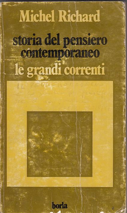 Storia del pensiero contemporaneo. Le grandi correnti - Michel Richard - copertina