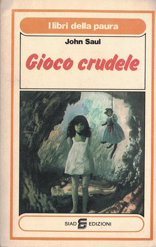 Gioco crudele - 1980 (I libri della paura 13) Siad - copertina