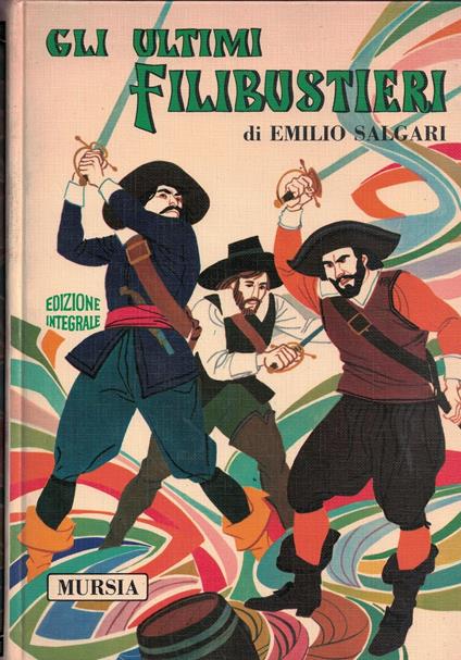 Gli ultimi Filibustieri - Emilio Salgari - copertina