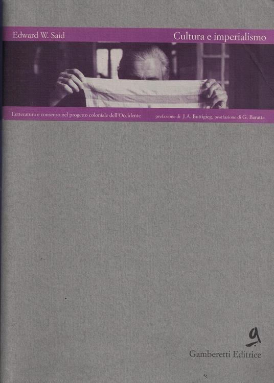 Cultura e imperialismo. Letteratura e consenso nel progetto coloniale dell'Occidente - Edward W. Said - copertina