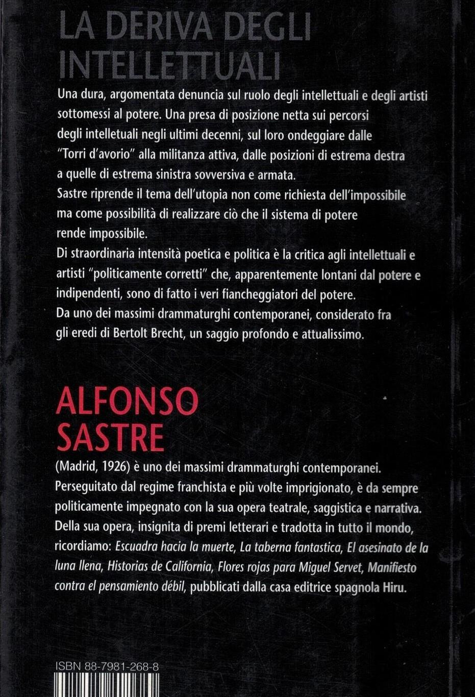 La deriva degli intellettuali. A proposito di intellettuali e utopia