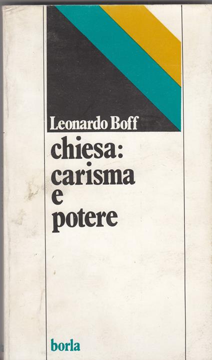 Chiesa: carisma e potere - Leonardo Boff - copertina