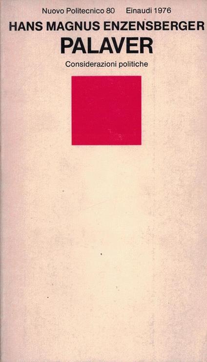 PALAVER. Considerazioni politiche - Hans Magnus Enzensberger - copertina