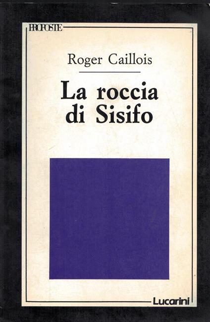 La roccia di Sisisfo - Roger Caillois - copertina