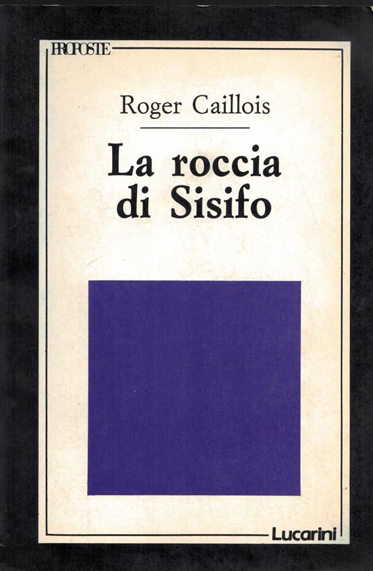 La roccia di Sisisfo - Roger Caillois - copertina