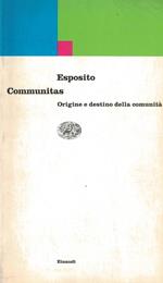 Communitas. Origine e destino della comunità