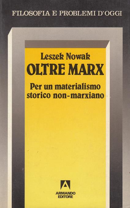 Oltre marx. per un materialismo storico non marxiano - copertina