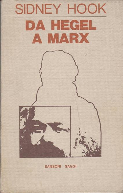 Da Hegel A Marx - Sidney Hook - copertina