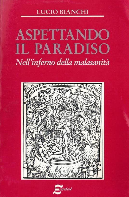 Aspettando il paradiso-Nell'inferno della malasanità - copertina