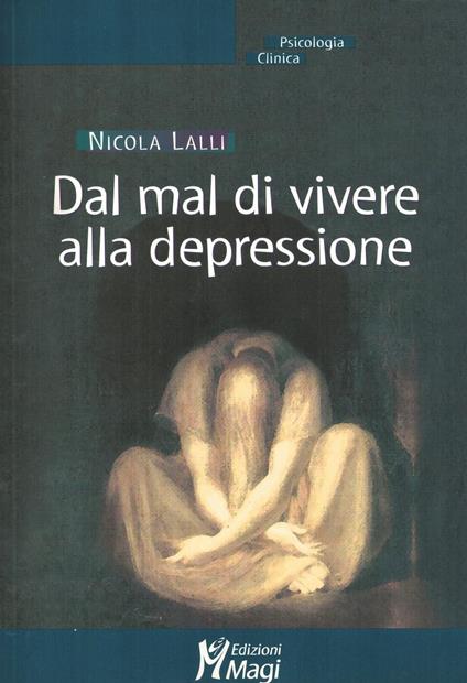 Dal mal di vivere alla depressione - copertina