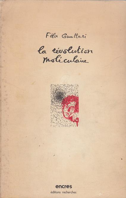 La révolution moléculaire - Félix Guattari - copertina