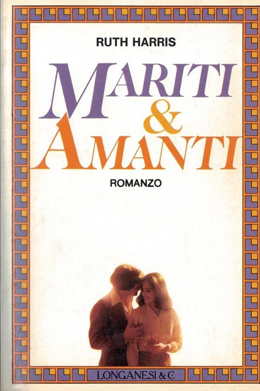 Mariti e amanti - Ruth Harris - copertina