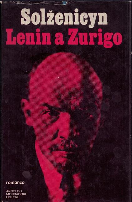 Lenin a Zurigo - Aleksandr Solzenicyn - copertina