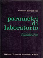 Parametri di laboratorio. Interpretazione clinica e valutazione de dati