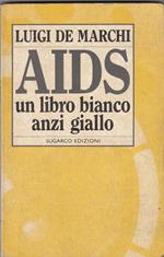 AIDS Un libro bianco, anzi giallo