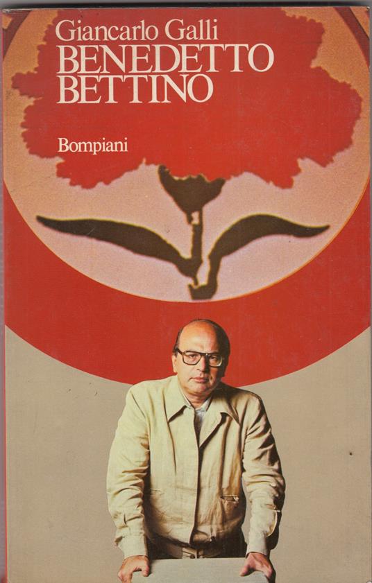 Benedetto Bettino - Giancarlo Galli - copertina