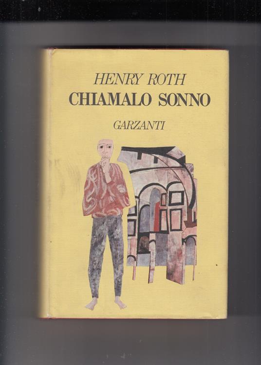 Chiamalo sonno - Henry Roth - copertina
