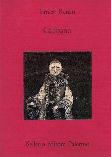 Calibano. Seguito della «Tempesta» - Ernest Renan - copertina