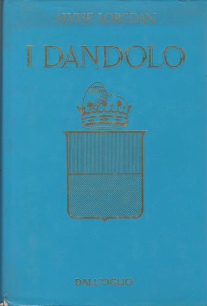I Dandolo - Alvise Loredan - copertina