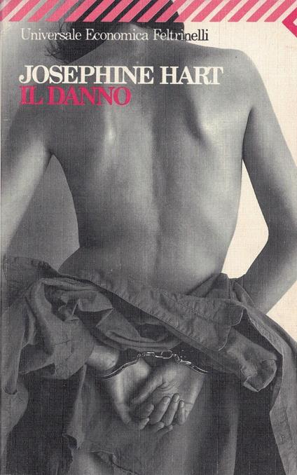Il danno - Josephine Hart - copertina