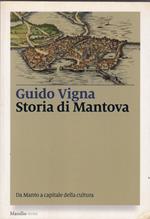 Storia di Mantova. Da Manto a capitale della cultura