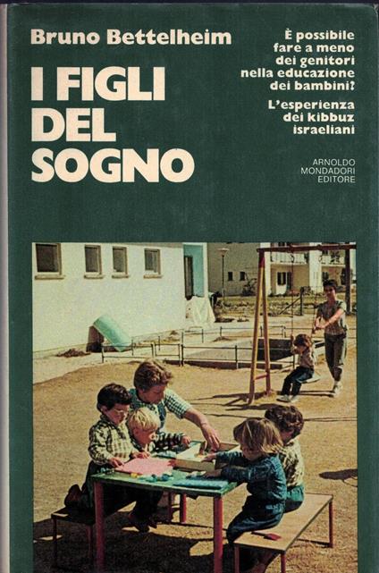 I figli del sogno - Bruno Bettelheim - copertina