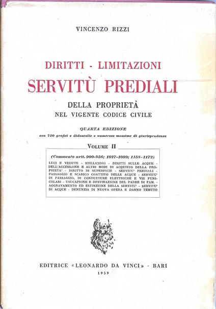 Diritti - Limitazioni - Servitù prediali della proprietà nel vigente codice civile Vol. 2 - Vincenzo Rizzi - copertina