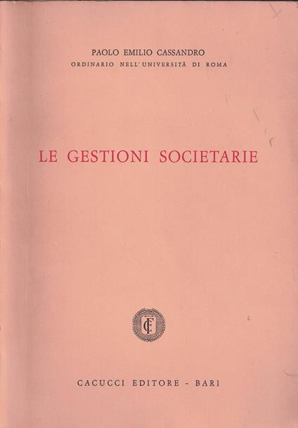 Le gestioni societarie - Paolo E. Cassandro - copertina