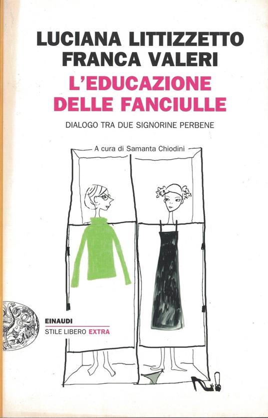 L' educazione delle fanciulle. Dialogo tra due signorine perbene - Luciana Littizzetto - copertina