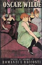 Tutte le opere - I Romanzi e racconti-Volume primo