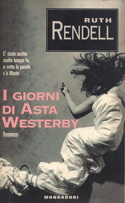 I giorni di Asta Westerby - Ruth Rendell - copertina