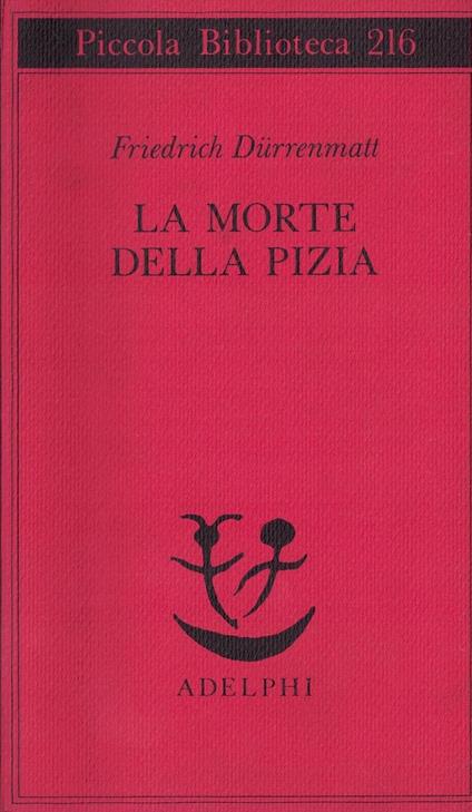 La morte della Pizia - Friedrich Dürrenmatt - copertina