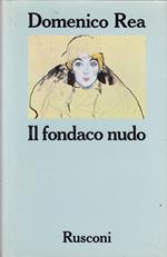 Il fondaco nudo