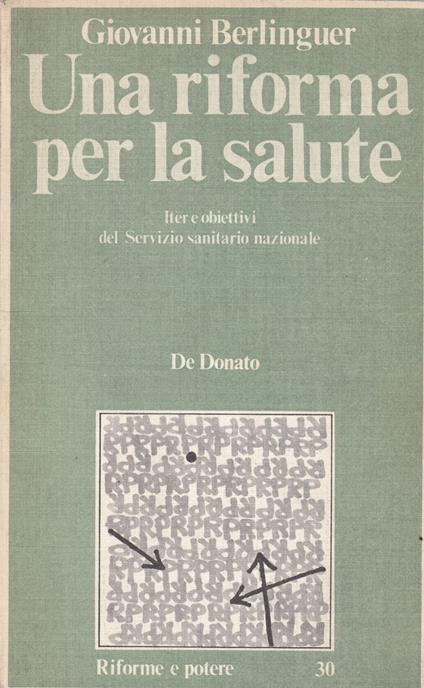 Una riforma per la salute. Iter e obiettivi del Servizio sanitario nazionale - Giovanni Berlinguer - copertina