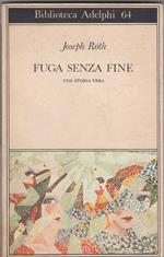 Fuga senza fine. Una storia vera