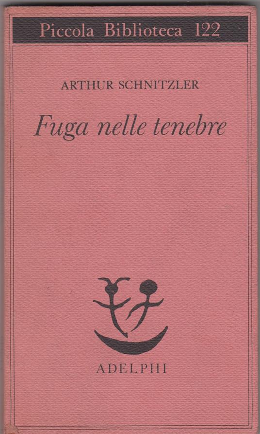 Fuga nelle tenebre - Arthur Schnitzler - copertina